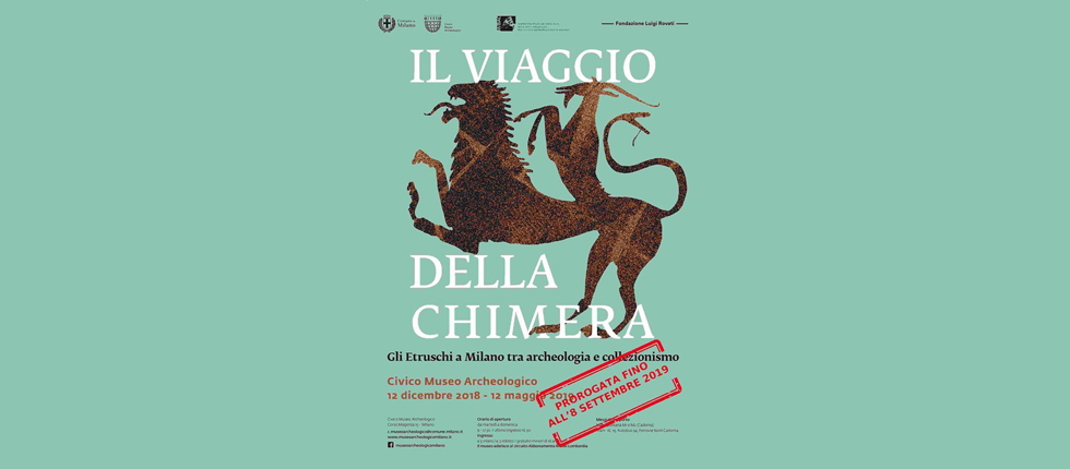 Il viaggio della Chimera. Gli etruschi a Milano tra archeologia e collezionismo